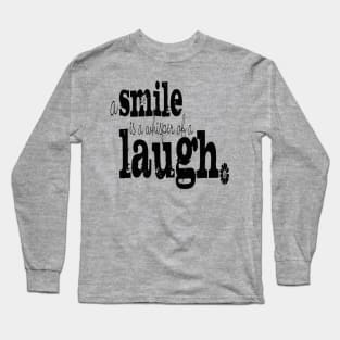 smile Long Sleeve T-Shirt